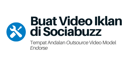 Sociabuzz: Tempat Buat Video Iklan Model Endorse Murah Meriah